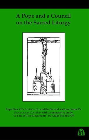 A Pope and a Council on the Sacred Liturgy (9780907077381) by Nichols, Aidan