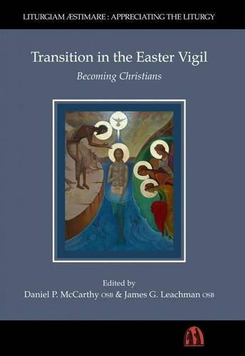 9780907077640: Transition in the Easter Vigil: Becoming Christians