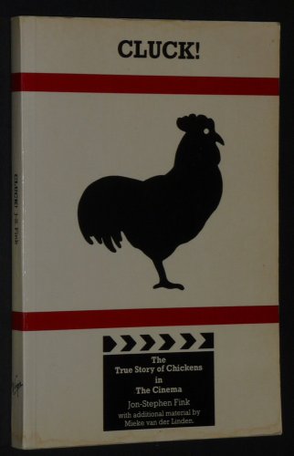 Beispielbild fr Cluck!: The True Story of Chickens in the Cinema zum Verkauf von WorldofBooks