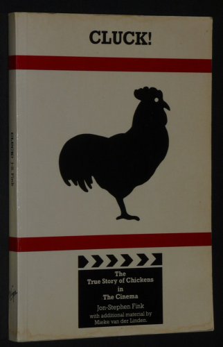 Stock image for Cluck!: The True Story of Chickens in the Cinema for sale by WorldofBooks