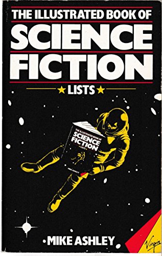 The Illustrated Book of Science Fiction Lists (9780907080459) by Michael Ashley