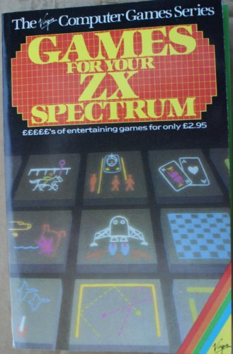 Stock image for Games for Your Z. X. Spectrum for sale by WorldofBooks