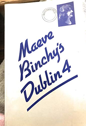 9780907085188: Maeve Binchy's Dublin Four