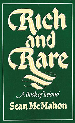 Imagen de archivo de Rich and Rare: A Book of Ireland a la venta por Wonder Book