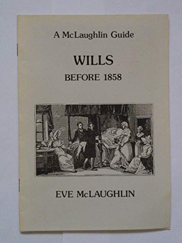 Stock image for Wills Before 1858 (Guides for Family Historians) for sale by WorldofBooks