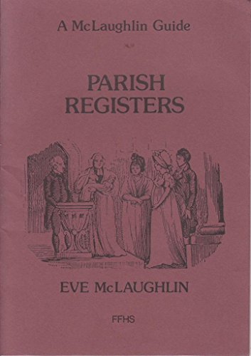Stock image for Parish Registers A McLaughlin Guide for sale by WorldofBooks
