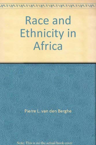 Stock image for Race and Ethnicity in Africa Pierre L. van den Berghe for sale by CONTINENTAL MEDIA & BEYOND