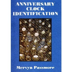 9780907109044: Anniversary Clock Identification
