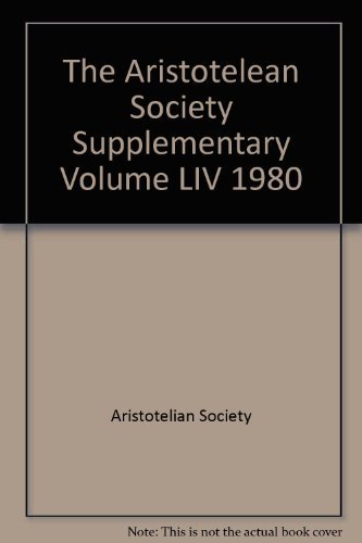 9780907111016: The Aristotelean Society Supplementary Volume LIV 1980