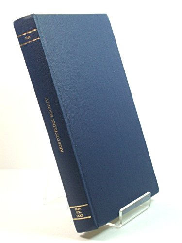 Imagen de archivo de Aristotelian Society the symposia read at the joint session of the Aristotelian Society and the Mind Association at the University of Hertfordshire, July 1998. a la venta por Carlson Turner Books