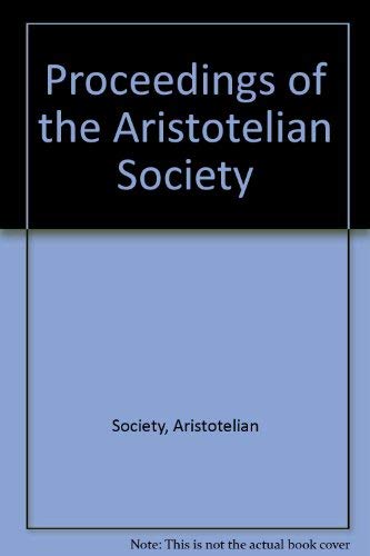 9780907111412: Proceedings of the Aristotelian Society