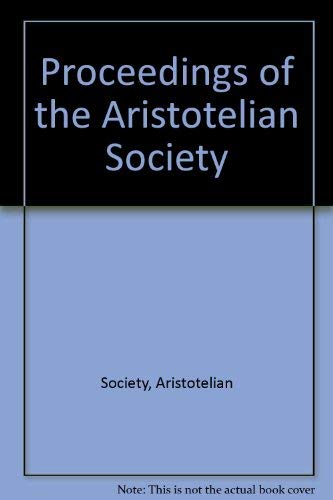 Stock image for Proceedings of the Aristotelian Society for sale by Hoosac River Books