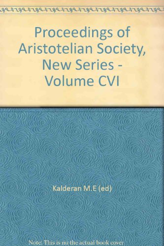 Stock image for Proceedings of Aristotelian Society, New Series - Volume CVI for sale by Stony Hill Books