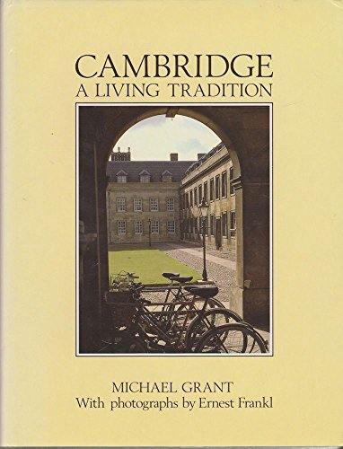 Imagen de archivo de Cambridge a Living Tradition a la venta por Wonder Book