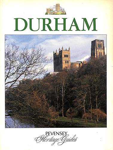 Beispielbild fr Durham: A Souvenir Colour Guide to the History and Culture of One of Britain's Best-Loved Cities (Pevensey Heritage Guides) zum Verkauf von WorldofBooks