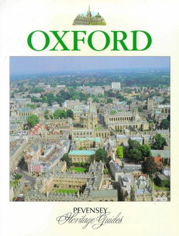 Stock image for Oxford : A Souvenir Colour Guide to the History and Culture of One of Britain's Best-Loved Cities for sale by Better World Books