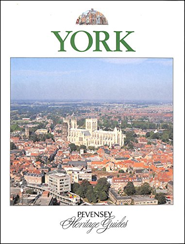 Beispielbild fr York: A Souvenir Colour Guide to the History and Culture of One of Britain's Best-Loved Cities (Pevensey Heritage Guides) zum Verkauf von WorldofBooks