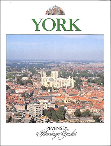 Stock image for York: A Souvenir Colour Guide to the History and Culture of One of Britain's Best-loved Cities (Pevensey Heritage Guides) for sale by AwesomeBooks