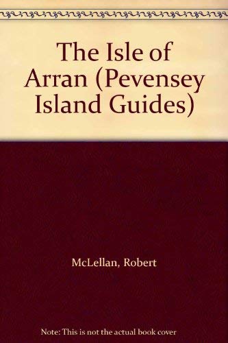 Beispielbild fr The Isle of Arran (Pevensey Island Guides) zum Verkauf von WorldofBooks