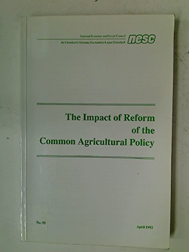 9780907116646: Impact of Reform of the Common Agricultural Policy (NESC Reports S.)