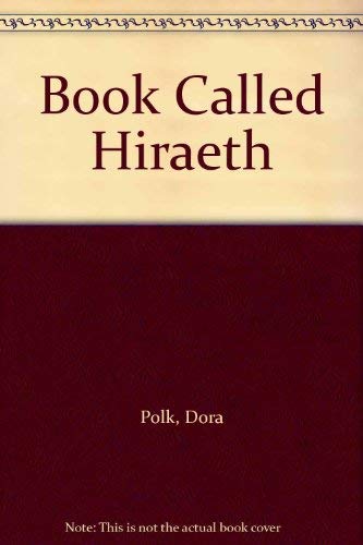 A Book Called *Hiraeth (*Longing for Wales)