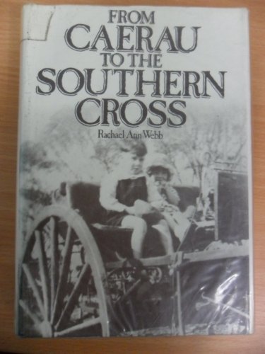 Stock image for From Caerau to the Southern Cross for sale by WorldofBooks