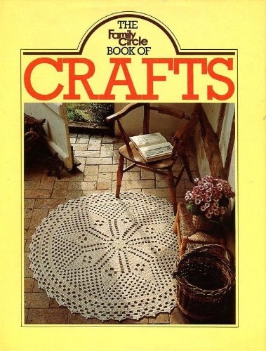 Beispielbild fr The Family Circle Book of Crafts zum Verkauf von WorldofBooks