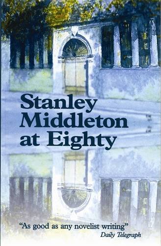 Stock image for Stanley Middleton at eighty for sale by Half Price Books Inc.