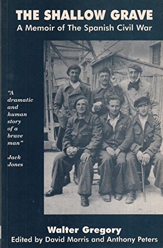 Beispielbild fr The Shallow Grave: Memoir of the Spanish Civil War zum Verkauf von AwesomeBooks