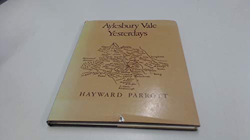 Beispielbild fr Aylesbury Vale Yesterdays; Signed bookplate zum Verkauf von Cambridge Rare Books