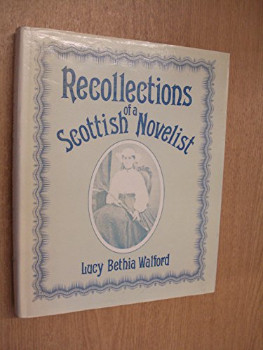 Beispielbild fr Recollections of a Scottish Novelist zum Verkauf von WorldofBooks