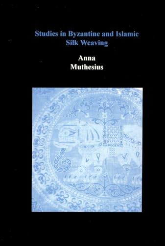 9780907132936: Studies in Byzantine and Islamic Silk Weaving