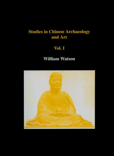 Stock image for Studies in Chinese archaeology and art, volume I for sale by Cotswold Internet Books