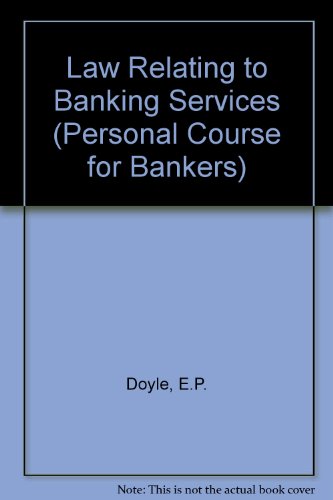 Beispielbild fr Law Relating to Banking Services (Personal Course for Bankers) zum Verkauf von AwesomeBooks