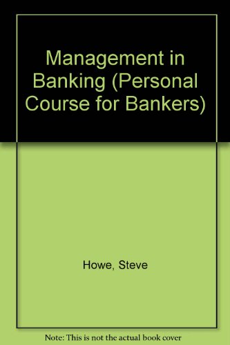 Beispielbild fr Management in Banking (Personal Course for Bankers) zum Verkauf von AwesomeBooks