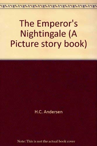 The Emperor's Nightingale (9780907144045) by Hans Christian Andersen