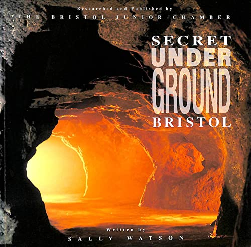 Imagen de archivo de Secret Underground Bristol a la venta por WorldofBooks