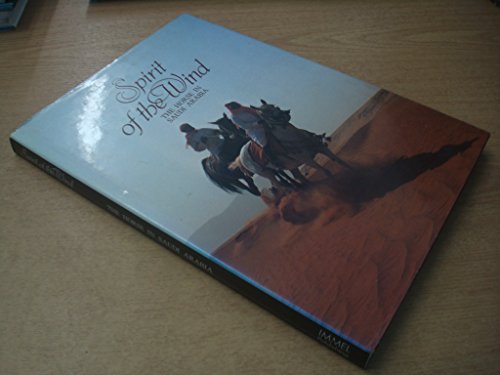 Beispielbild fr Spirit of the Wind: Horse in Saudi Arabia zum Verkauf von WorldofBooks