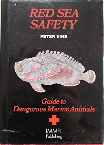 Stock image for Red Sea Safety: Guide to Dangerous Marine Animals - w/ Dust Jacket! for sale by THIS OLD BOOK