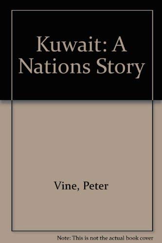 Beispielbild fr Kuwait - A Nation`s Story. zum Verkauf von Antiquariat KAMAS