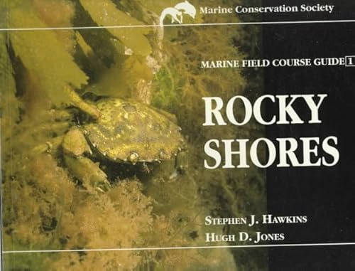 Beispielbild fr Marine Field Course Guide 1 : Rocky Shores zum Verkauf von Better World Books Ltd