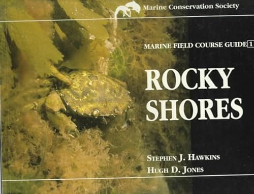 Stock image for Marine Field Course Guide: Rocky Shores: v. 1 for sale by WorldofBooks