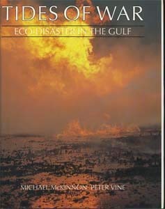 Beispielbild fr TIDES OF WAR: Eco-disasters in the Gulf zum Verkauf von Virginia Martin, aka bookwitch