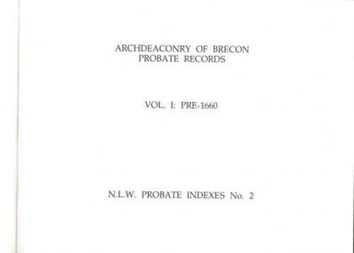 Stock image for Archdeaconry of Brecon Probate Records; Vol I: Pre 1660 for sale by Balfour Books