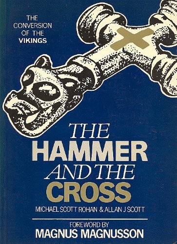 Stock image for Hammer and the Cross (The Conversion of the Vikings) for sale by Better World Books Ltd