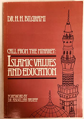 Stock image for Call from the minaret: Islamic Values and Education for sale by Booksavers of Virginia