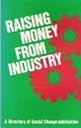 Raising Money from Industry (A Directory of Social Change Publication) (9780907164050) by Norton, Michael