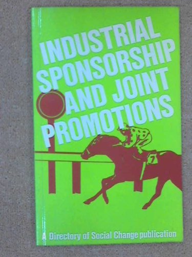 Industrial Sponsorship and Joint Promotions (9780907164074) by Michael Norton