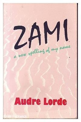 9780907179269: Zami: A New Spelling of My Name