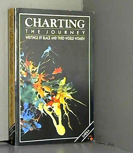Stock image for Charting the Journey: Writings by Black and Third World Women for sale by WorldofBooks